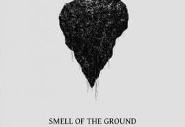 SMELL OF THE GROUND, dir. 
